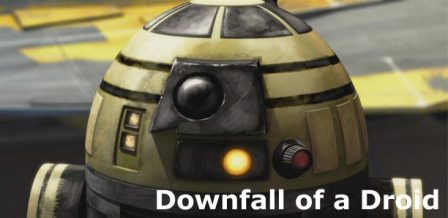 Downfall of a droid